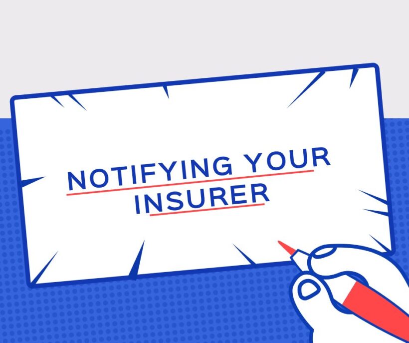 Notify Your Insurance Company