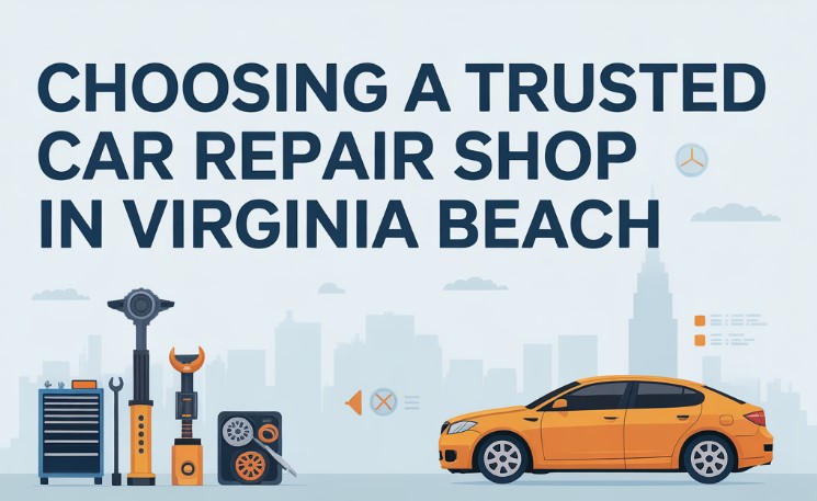 Choosing a Trusted Shop in Virginia Beach